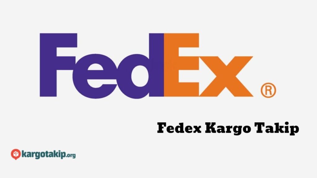Fedex-Kargo-Takip-1024x576 FedEx Takip ve FedEx Express Kargo Sorgulama  